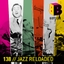 Jazz Reloaded